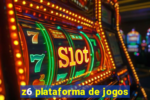 z6 plataforma de jogos